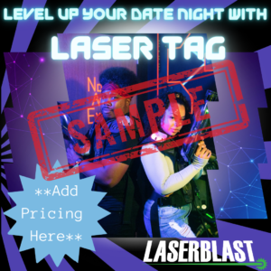 Sample laser tag date night social media marketing graphic